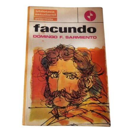 Facundo Domingo F. Sarmiento - Biblioteca Estudiantil Atlant (Usado)