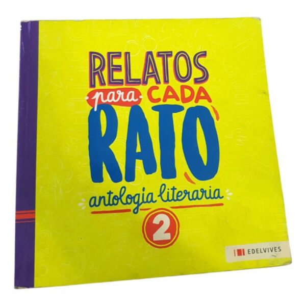Relatos Para Cada Rato 2 - Primer Ciclo - Ed. Edelvives (Usado)