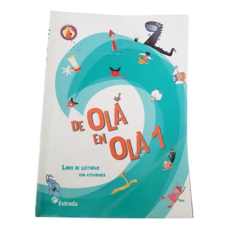 De Ola En Ola 1 Libro De Lecturas Con Actividades - Estrada (Usado)