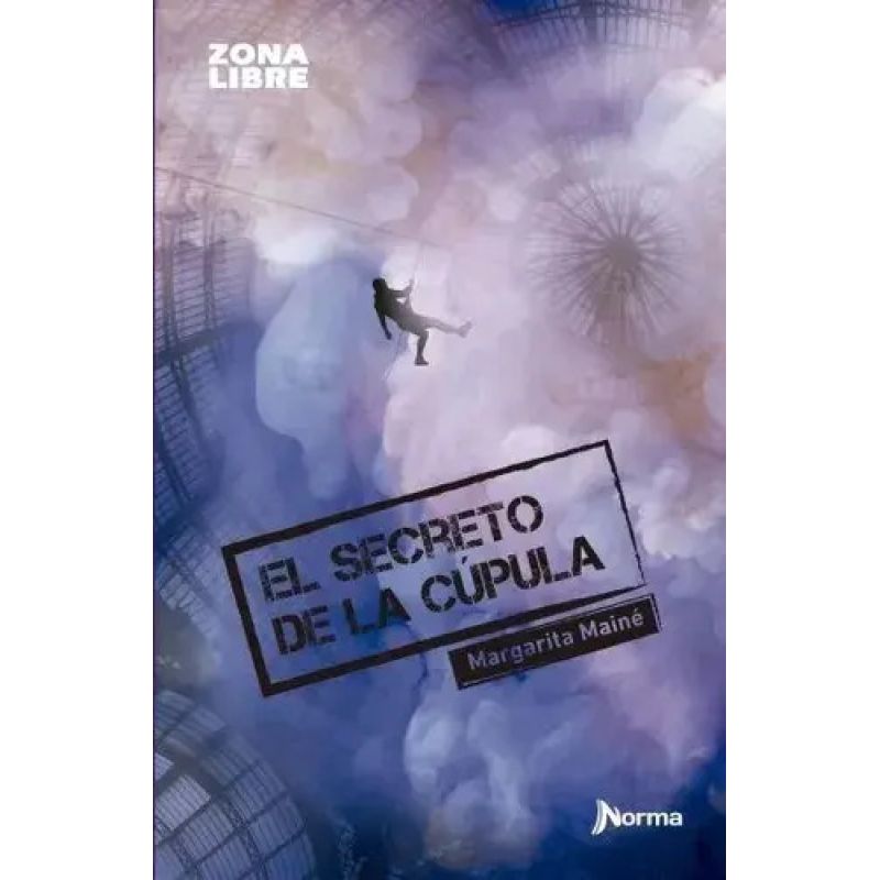 El Secreto De La Cupula - Margarita Mainé - Zona Libre (Usado)