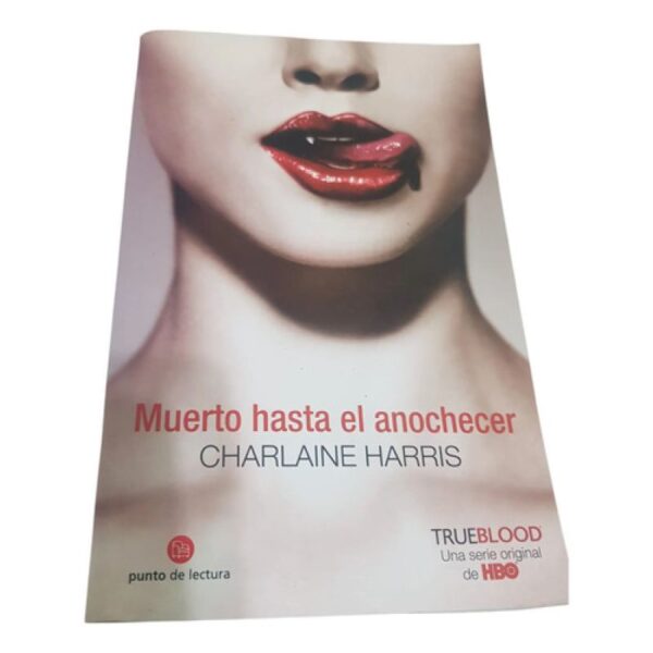 Muerto Hasta El Anochecer - Charlaine Harris - Punto De Lect (Usado)