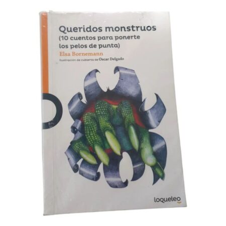 Queridos Monstruos - Loqueleo Naranja - Elsa Bornemann (Usado)