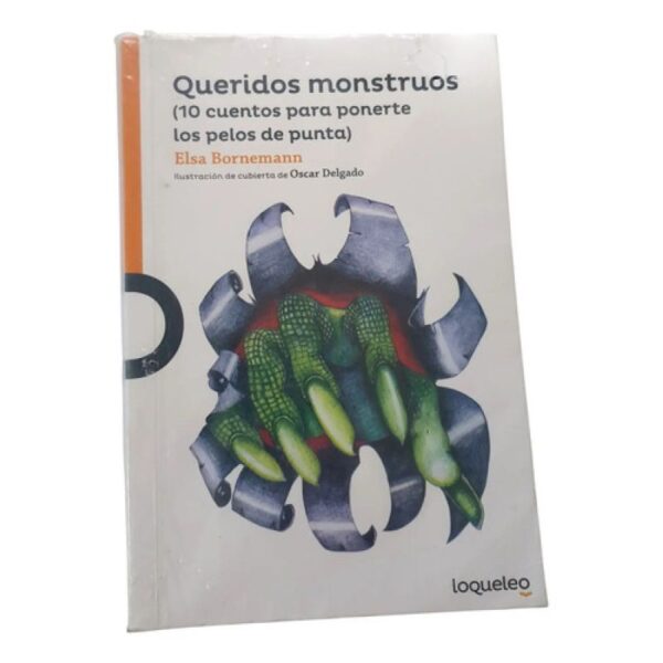 Queridos Monstruos - Loqueleo Naranja - Elsa Bornemann (Usado)