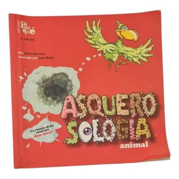 Asquerosologia Animal - Ediciones Iamique (Usado)