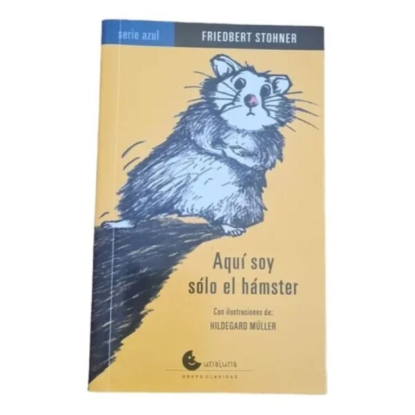 Aqui Soy Solo El Hamster - Serie Azul (Usado)