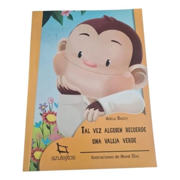 Tal Vez Alguien Recuerde Una Valija Verde -basch -azulejitos (Usado)