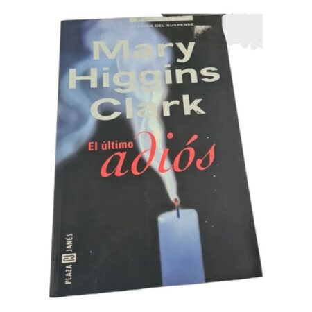 El Último Adiós - Mary H. Clark - Plaza&janes  (Usado)