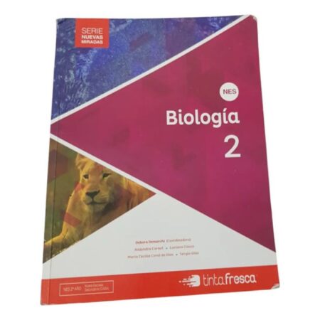 Biologia 2 -  Nes - Serie Nuevas Miradas - Tinta Fresca (Usado)
