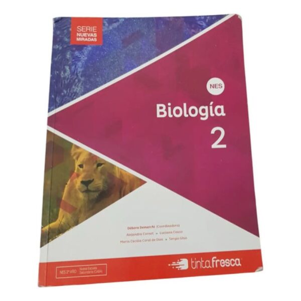 Biologia 2 -  Nes - Serie Nuevas Miradas - Tinta Fresca (Usado)