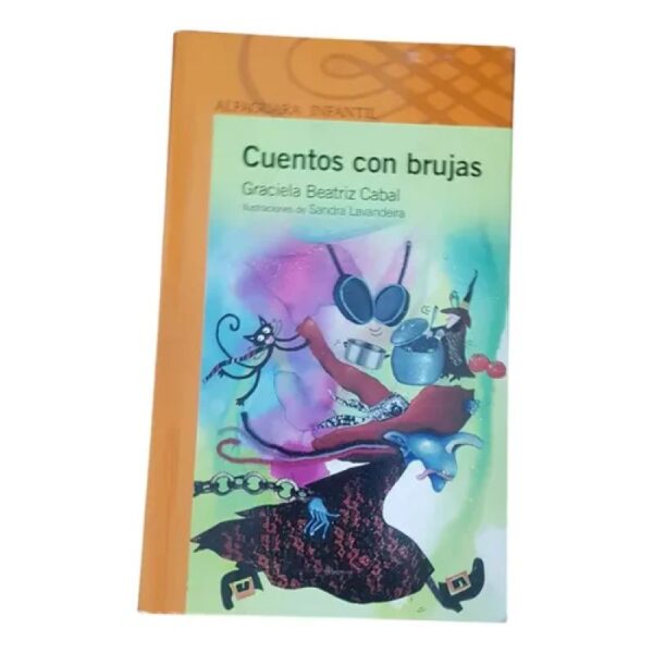Cuentos Con Brujas - S. Lavandeira - Alfaguara Infantil (Usado)
