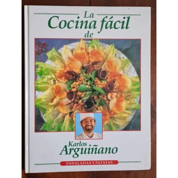 La Cocina Facil-ensaladas Y Patatas -karlos Arguiñano-tomo 4 (Usado)
