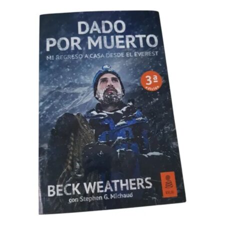 Dado Por Muerto - 3ra Edic - Beck Weathers -  Kailas (Usado)