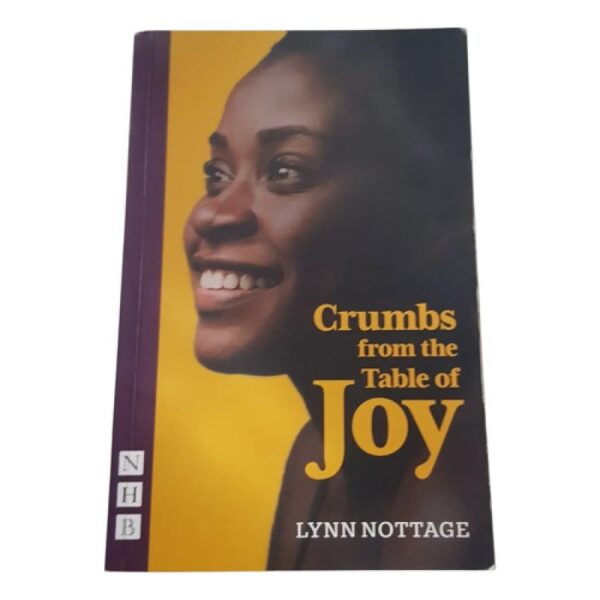 Crumbs From The Table Of Joy - Lynn Nottage - Nhb (Usado)