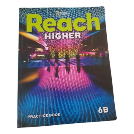 Reach Higher 6b - Practice Book - National Geographic (Usado)