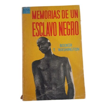 Memorias De Un Esclavo Negro - Washington Booker (Usado)