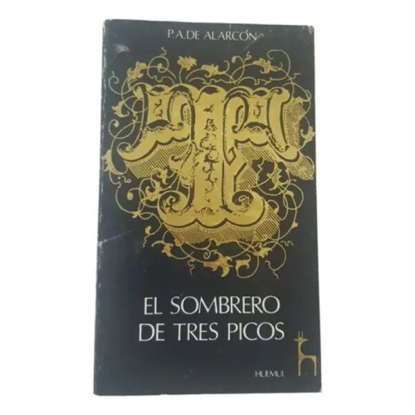 El Sombrero De Tres Picos - Alarcón - Huemul -  1981 (Usado)