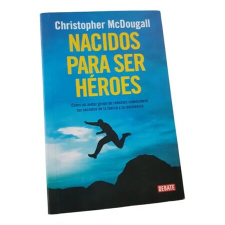 Nacidos Para Ser Heroes - Christoph Mcdougall - Debate (Usado)