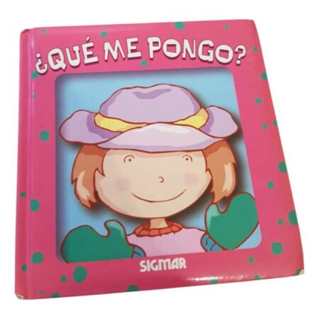 Libro Infantil - ¿que Me Pongo? - Sigmar (Usado)