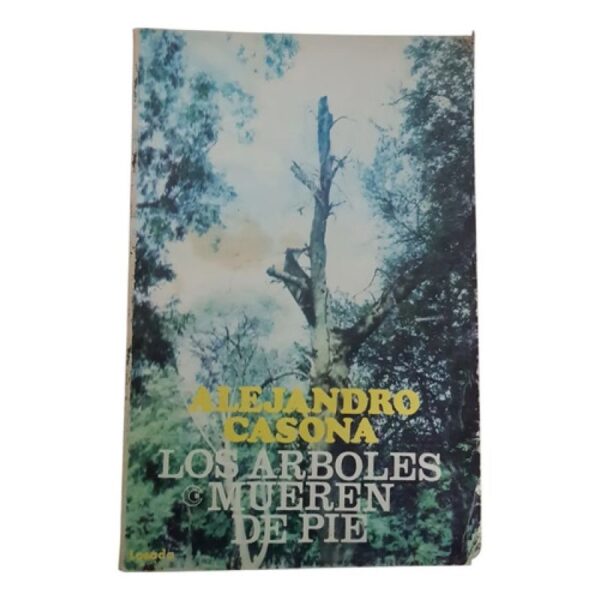 Los Arboles Mueren De Pie -  Alejandro Casona - Losada (Usado)