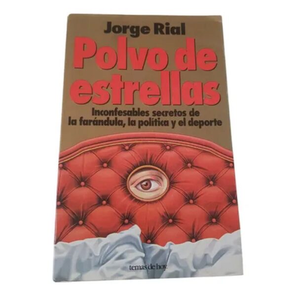 Libro Polvo De Estrellas - Jorge Rial (Usado)