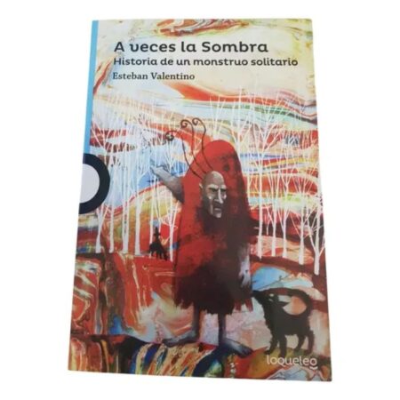 A Veces La Sombra - Valentino - Loqueleo Azul (Usado)