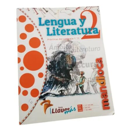 Lengua Y Literatura 2  - Llaves Más - Mandioca (Usado)