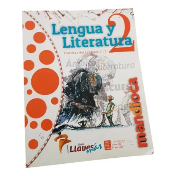 Lengua Y Literatura 2  - Llaves Más - Mandioca (Usado)