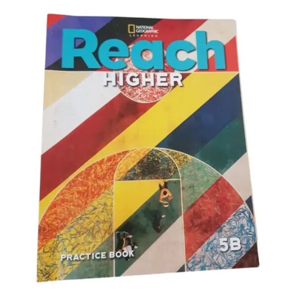 Reach Higher 5b - Practice Book - National Geographic (Usado)