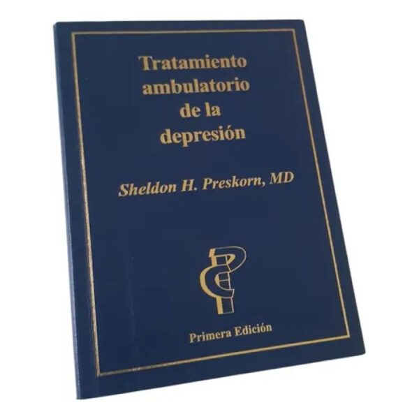Tratamiento Ambulatorio De La Depresion - Preskorn (Usado)