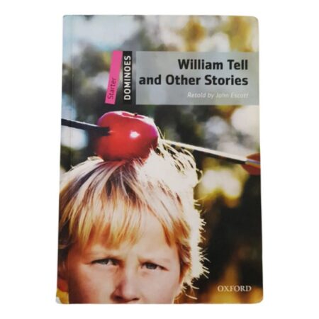 William Tell And Other Stories - Oxford - Dominoes Starter (Usado)