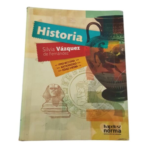 Historia - Prehis.antigue.ed.media - Vázquez- Kapelusz Norma (Usado)