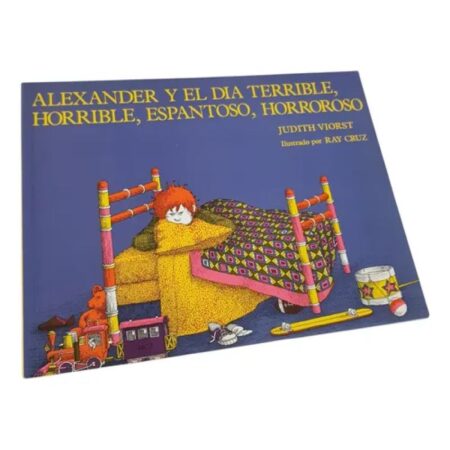 Alexander Y El Dia Terrible, Horrible, Espantoso, Horroroso. (Usado)