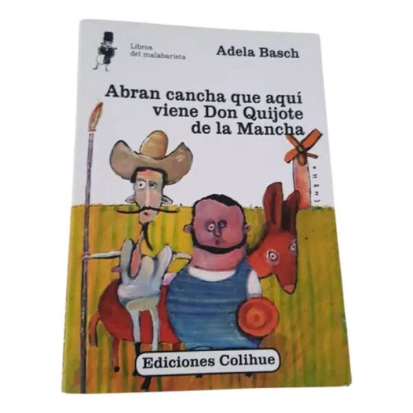 Abran Cancha Que Aquí Viene Don Quijote De La Mancha - Adela (Usado)