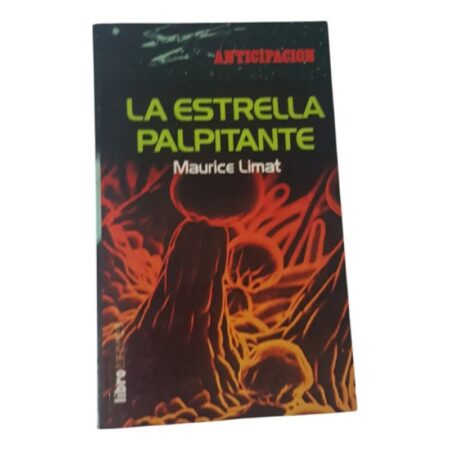 La Estrella Palpitante - Maurice Limat - Anticipacion (Usado)