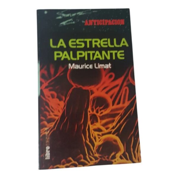 La Estrella Palpitante - Maurice Limat - Anticipacion (Usado)