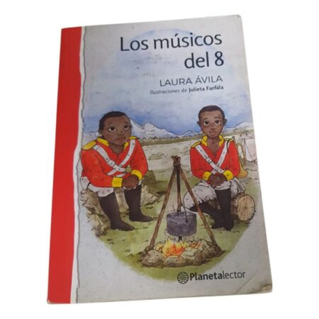 Los Musicos Del 8 - Laura Avila - Planeta Lector (Usado)