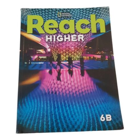 Reach Higher 6b - Student's Book - National Geographic (Usado)