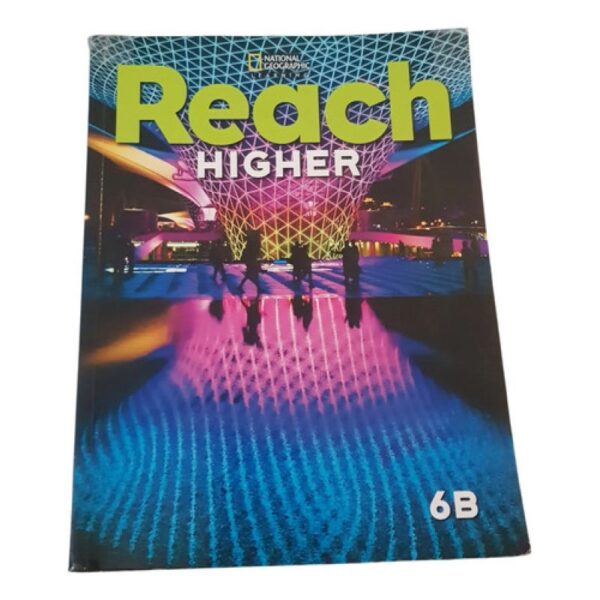Reach Higher 6b - Student's Book - National Geographic (Usado)