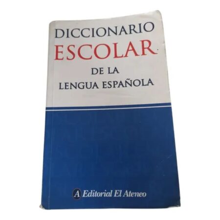 Diccionario Escolar De La Lengua Española -  El Ateneo (Usado)