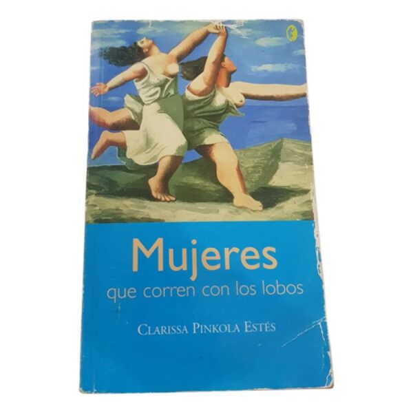 Mujeres Que Corren Con Los Lobos  - Clarissa Pinkola Estes (Usado)