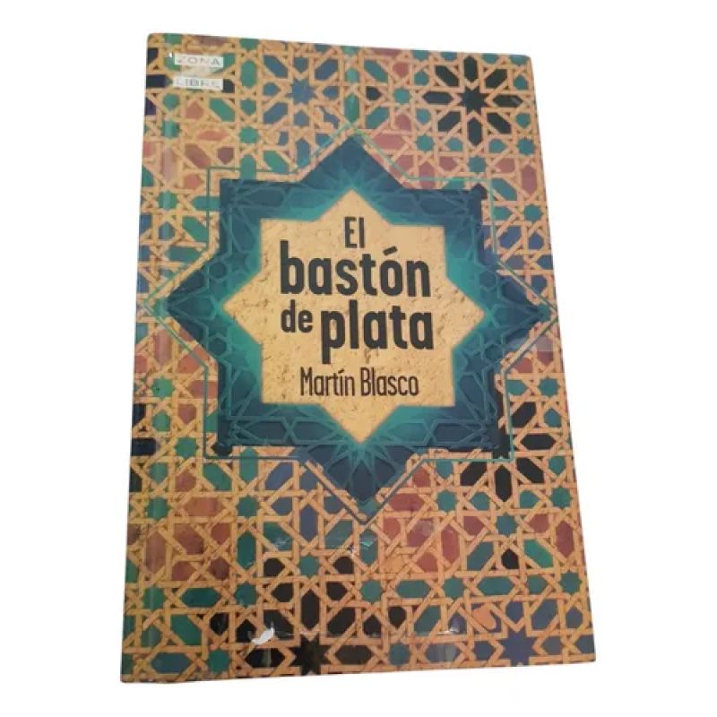 El Baston De Plata - Martin Blasco - Zona Libre (Usado)