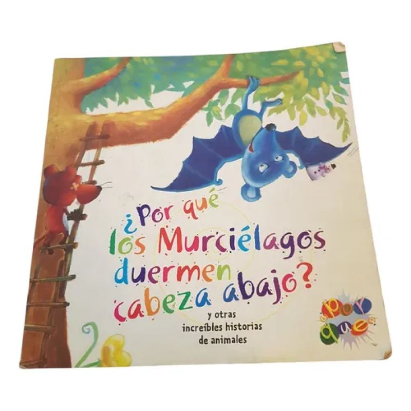 Por Que Los Murcielagos Duermen Cabeza Abajo?: Y Otras Incre (Usado)