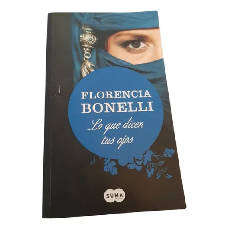 Lo Que Dicen Tus Ojos - Florencia Bonelli - Suma (Usado)
