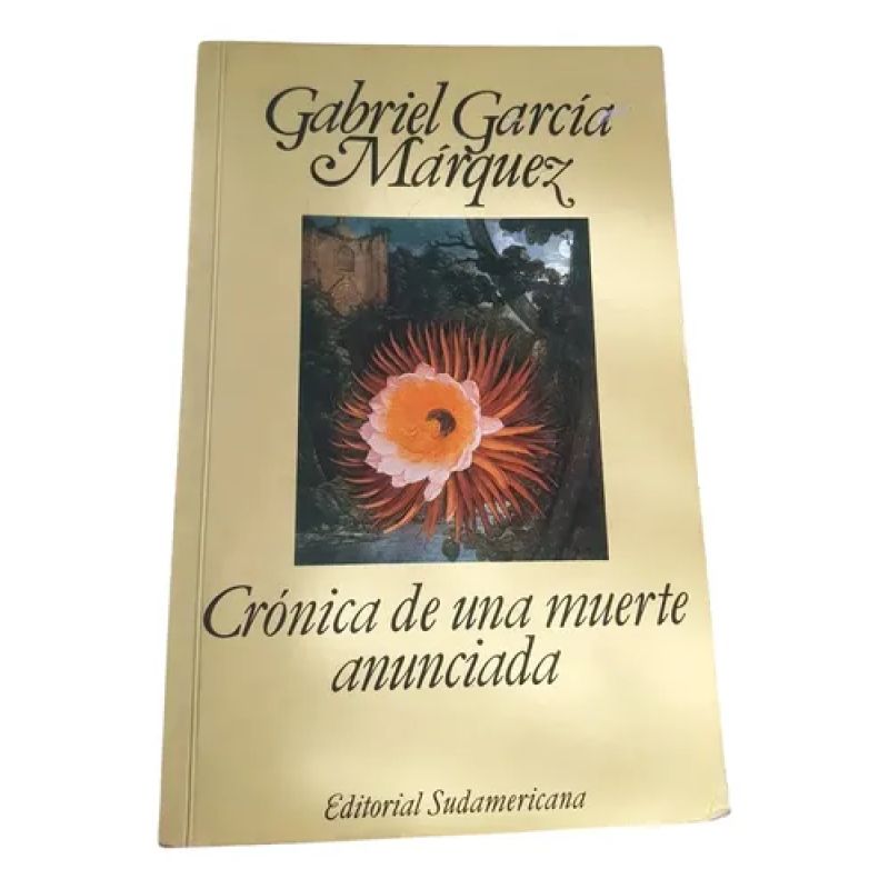 Cronica De Una Muerte Anunciada - Garcia Marquez - Sudameri (Usado)