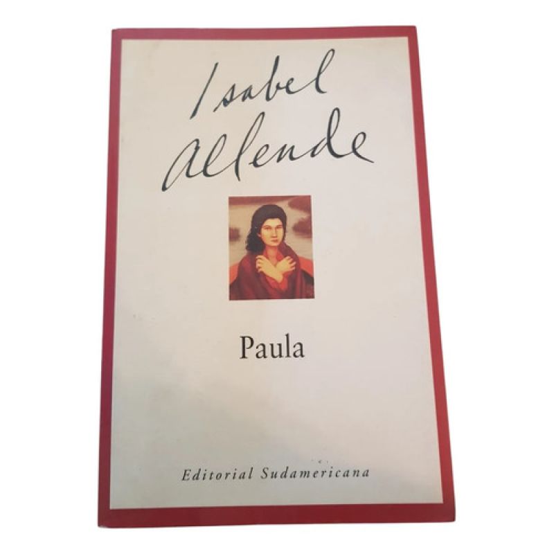 Paula - Isabel Allende - Sudamericana (Usado)