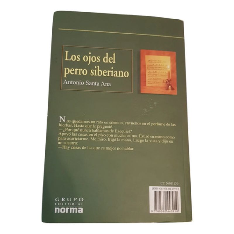 Los Ojos Del Perro Siberiano - Antonio Santa Ana - Norma (Usado) - Miniatura 2