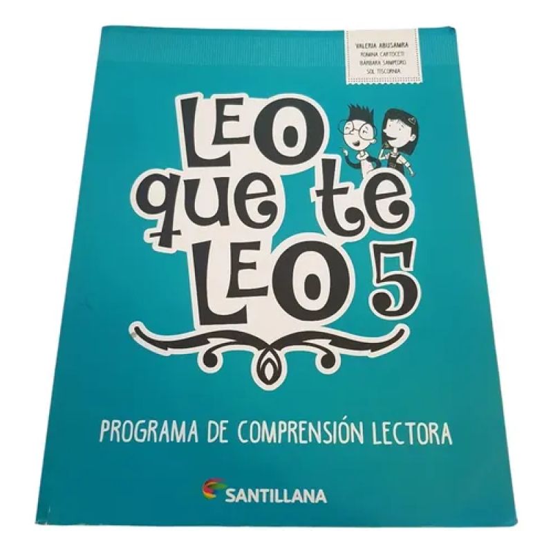 Leo Que Te Leo 5 - Prog De Comprensión Lectora - Santillana (Usado)