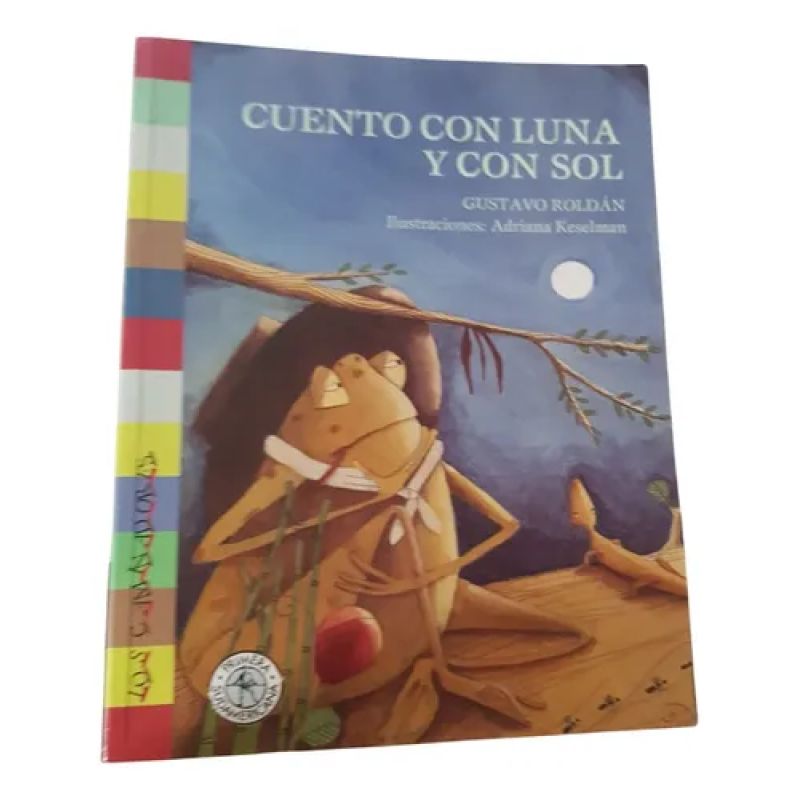 Cuento Con Luna Y Con Sol Caminador - Roldan Gustavo (Usado)