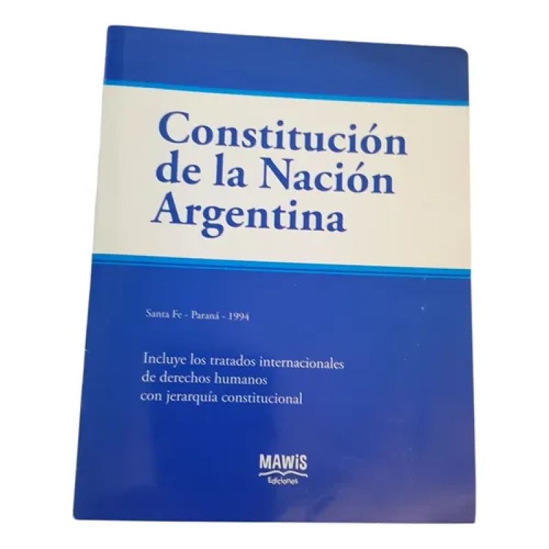 Constitución De La Nación Argentina - Editorial Mawis (Usado)