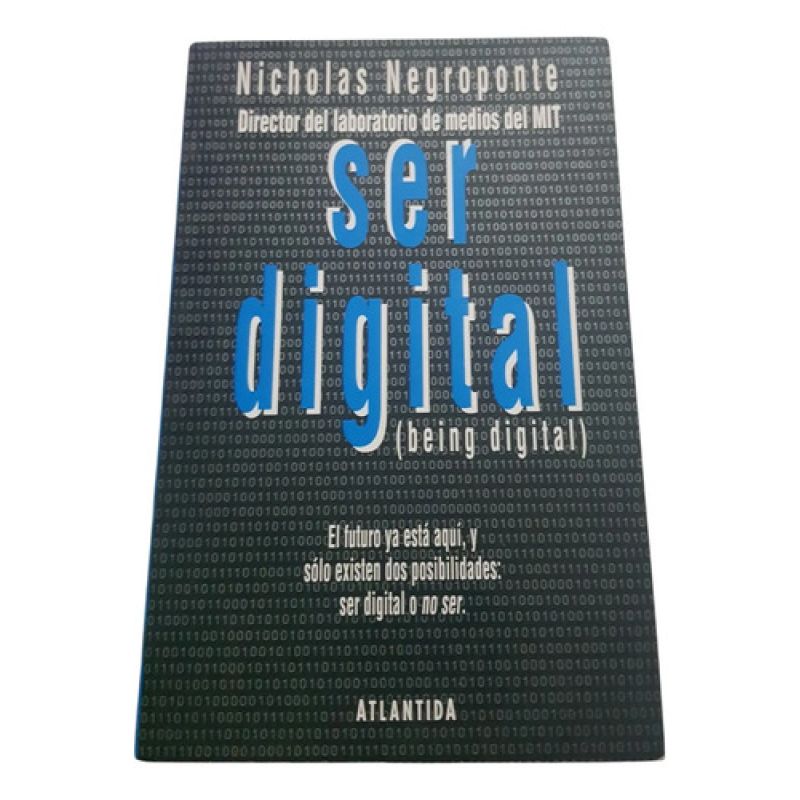Ser Digital De Negroponte - Nicholas Negroponte - Atlantitda (Usado)